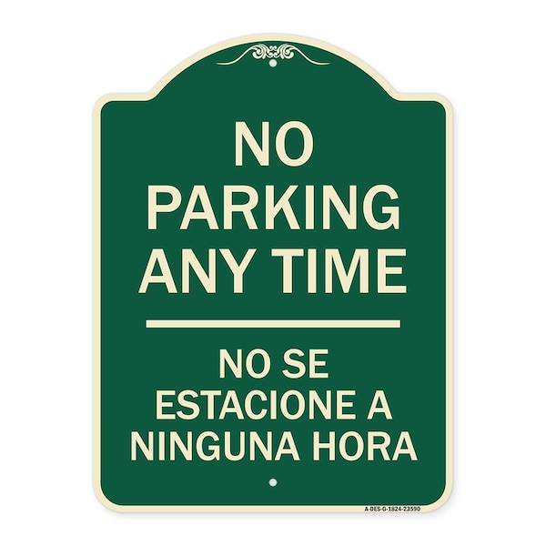 No Se Estacione a Ninguna Hora Heavy-Gauge Aluminum Architectural Sign, 24" H, G-1824-23590